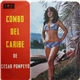 Combo Del Caribe De Cesar Pompeyo - Combo Del Caribe De Cesar Pompeyo