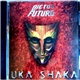 Los Nietos Del Futuro - Uka Shaka